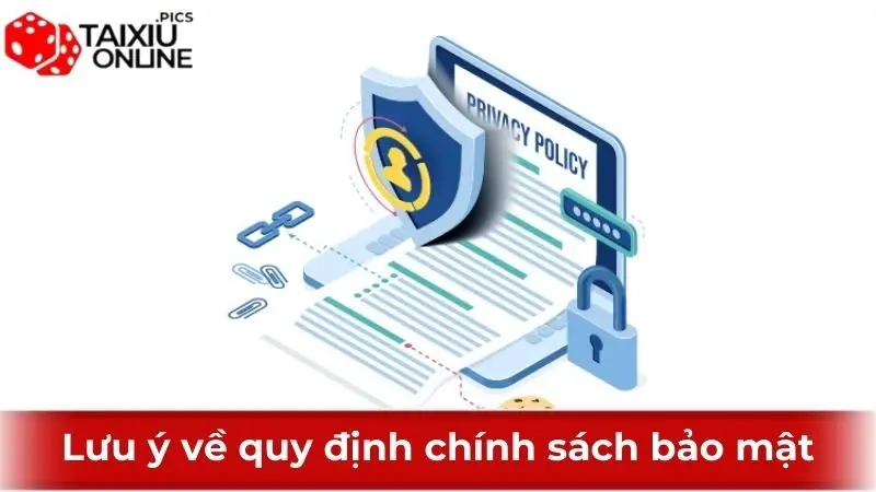 Lưu ý về quy định bảo mật tại Tài xỉu Online