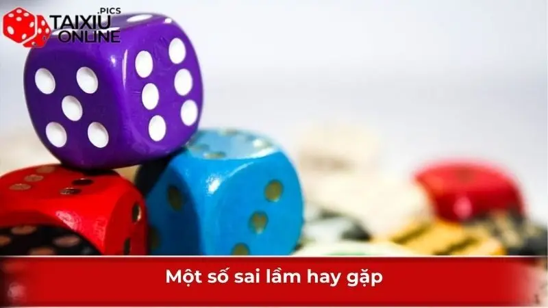 Một số sai lầm hay gặp